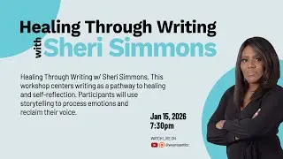 Healing Through Writing w/ Sheri Simmons