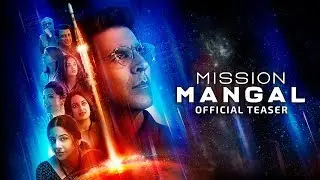 Mission Mangal | Official Teaser | Akshay | Vidya | Sonakshi | Taapsee | Dir:Jagan Shakti | 15th Aug