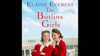Butlins Girls by Elaine Everest | Full Audiobook