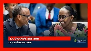 LA GRANDE EDITION || LE 02 Février 2026