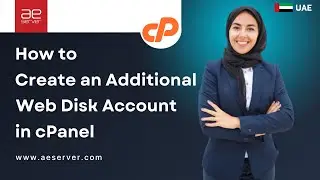How to Create an Additional Web Disk Account in cPanel with AEserver