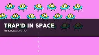 Trap Sample Library - TRAP'D IN SPACE VIDEO - Song Kits, Samples, Loops, MIDI & Stems