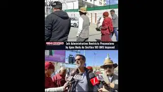 Leh Administration Restricts Processions by Apex Body as Section 163 BNS Imposed