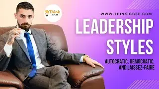 Leadership Styles: Autocratic, Democratic, and Laissez-Faire Explained