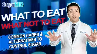 What to eat & What NOT to eat for diabetes? DIABETES TIPS!