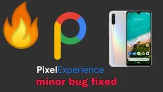 MI A3 - pixel experience minor Bugs fixed , volte fix