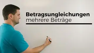 Betragsungleichungen, mehrere Beträge in der Ungleichung | Mathe by Daniel Jung