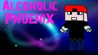 Im AlcoholicPhoenix And Welcome To My Channel