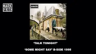 Talk Tonight - Oasis Cover - Mark Frith