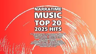 Narratime Music: Top 20, 2025 Hits [Minimix - No Copyright Music]