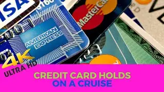 Credit Card Holds On A Cruise