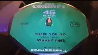 JOHNNY REBB - THERE YOU GO (1960)