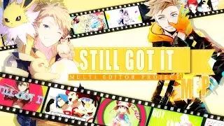 ★PSC★ ＳＴＩＬＬ ＧＯＴ ＩＴ [Anniversary MEP]