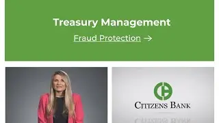 Citizens Bank Treasury Management - Fraud Protection