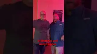 Dj Andy Hughes and Dj Redness | DjRedness.com