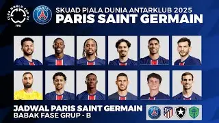 Daftar Skuad PSG 2025 | Daftar Pemain PSG Piala Dunia Antarklub 2025