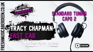 Tracy Chapman - Fast Car (Capo 2) || Guitar Play Along TAB