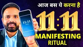 29 November - Last 11:11 Portal Today! आज 11:11 Manifestation Ritual ज़रूर करें (Law of Attraction)