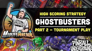 High Scoring Strategy Part 2 for Ghostbusters Pro by Stern