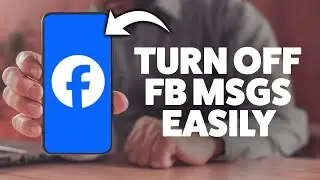 How To Turn Off Messages On Facebook 2025 (iPhone & Android)