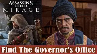 Assassin's Creed Mirage: Find The Governor's Office: Judge And Executioner