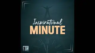Inspirational Minute 1 - Experience Boundless Love