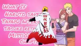 What If Naruto Saves Tayayu After Sasuke Retrieval Mission ｜ Chapter 21 ｜