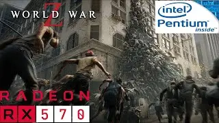 World War Z on RX 570 4GB G4560 8GB RAM - Max Settings