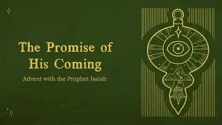 The Highway Isaiah 35:1-10