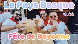 Fête de Bayonne 🇫🇷 + le Pays Basque : Biarritz & Saint-Sébastien entre potes