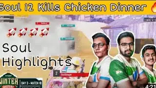 soul 12 kills chicken dinner 🚀🚀🚀🚀🚀🚀🚀🚀🚀
