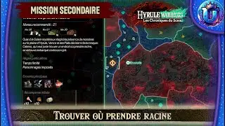 TROUVER O&Ugrave; PRENDRE RACINE | MISSION SECONDAIRE - HYRULE WARRIORS LES CHRONIQUES DU SCEAU