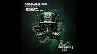 Cristian Glitch - Inner Force (Resilient Recordings) Out Now!
