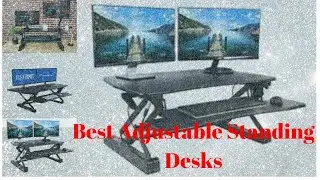 Best Adjustable Standing Desks for Dual Monitor Workstations