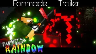 Twisted Rainbow FanMade Trailer (Read Description)