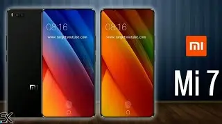 Xiaomi Mi 7 Launching Soon |Leaks & Rumors| Expected Release Date and Price in India, Specs,Features