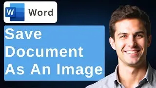 How To Save Document As An Image In Microsoft Word [2026 Guide]