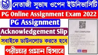 NSOU PG Online Assignment Exam 2022 | pg assignment acknowledgement slip download | pg assignment |