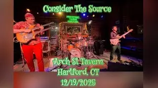 Consider The Source, Arch St Tavern, Hartford CT, 12/19/2025