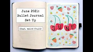 June 2021: Bullet Journal Set Up