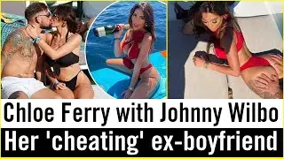 Chloe Ferry 'back' with ''cheating' ex-boyfriend Johnny Wilbo after vowing not to reunite with him.