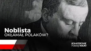 Henryk Sienkiewicz - Polski Tolkien? Noblista, patriota i geniusz literacki
