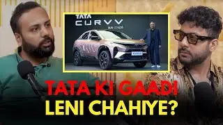 TATA KI GAADI LENI CHAHIYE? || Best Of Realtalk