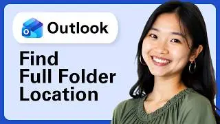 How To Find The Full Folder Location Of Emails In Outlook (Complete Guide)