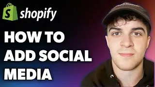 How to Add Social Media to Shopify (Full 2025 Guide)