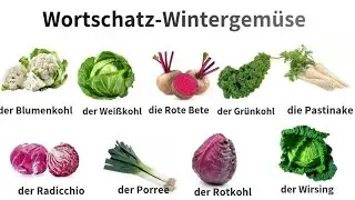 Gemeinsam deutsch lernen: Wortschatz- Wintergemüse/Vegetables in German