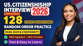 USCIS New 128 Civics Questions And Answers Official 2026 Version|US Citizenship Interview 2026 #n400