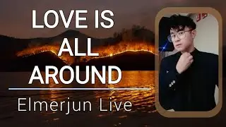LOVE IS ALL AROUND - WET WET WET LIVE #elmerjun #onemanband #acoustic #acousticcovers #wedding #m2m