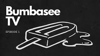 Bumbasee.tv Ep 1