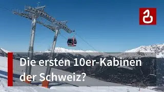 Kabinenbahn Tigignas - Somtgant in Savognin | Erste 10er-Kabinenbahn der Schweiz?